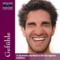 Gefühle - In Harmonie und Balance mit den eigenen