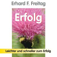 Erfolg - Leichter und schneller zum Erfolg