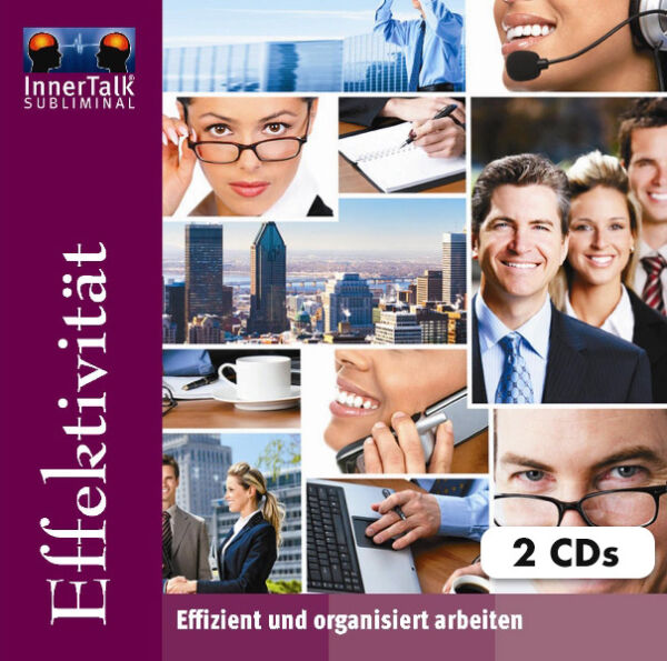 Effektivität - Effizient und organisiert arbeiten (2 CDs)