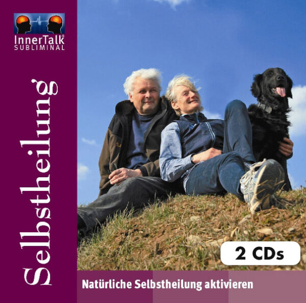 Selbstheilung - Natürliche Selbstheilung aktivieren (2 CDs)