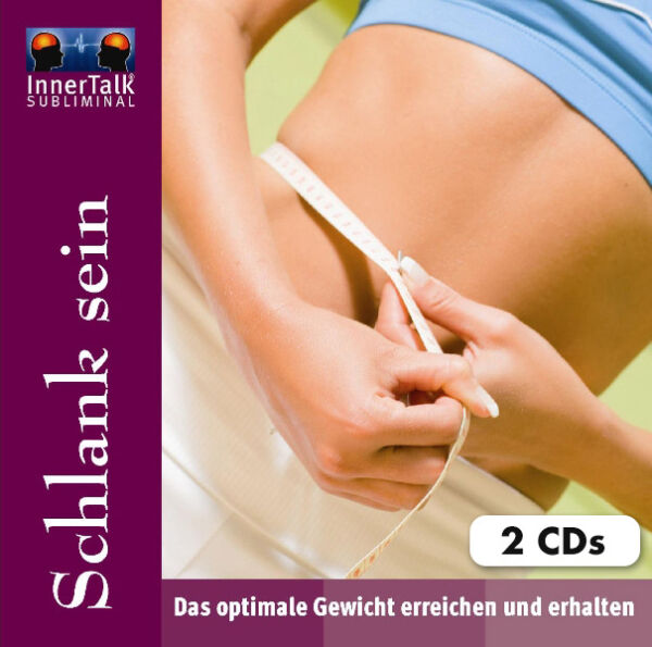 Schlank sein - Das optimale Gewicht erreichen und erhalten (2 CDs)