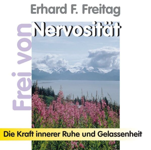 Frei von Nervosität - Innere Ruhe und Gelassenheit (2 CDs)