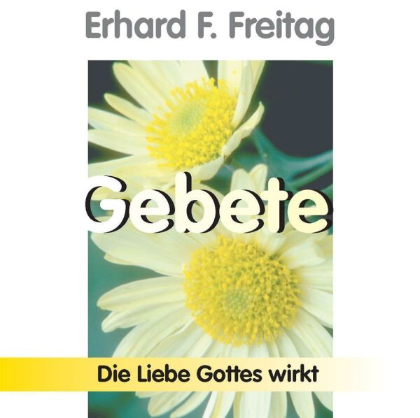 Gebete - Die Liebe Gottes wirkt (2 CDs)