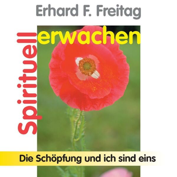 Spirituell erwachen - Die Schöpfung und ich sind eins (2 CDs)