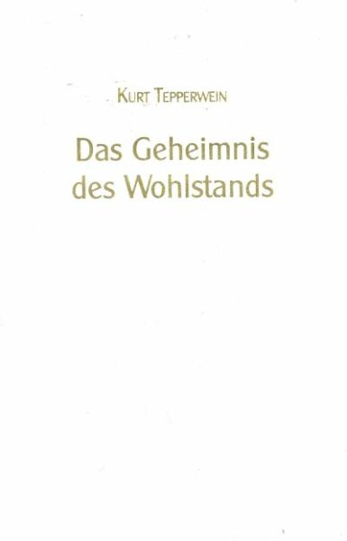 Das Geheimnis des Wohlstands