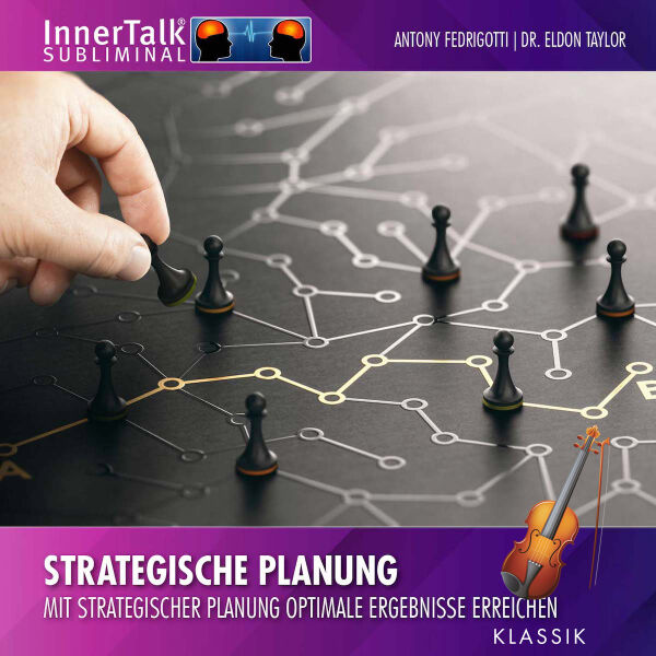 Strategische Planung - Mit strategischer Planung optimale Ergebnisse erreichen (Klassik)