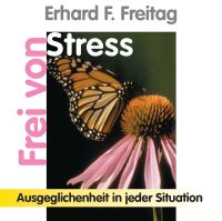 Frei von Stress - Ausgeglichenheit in jeder Situation (2...